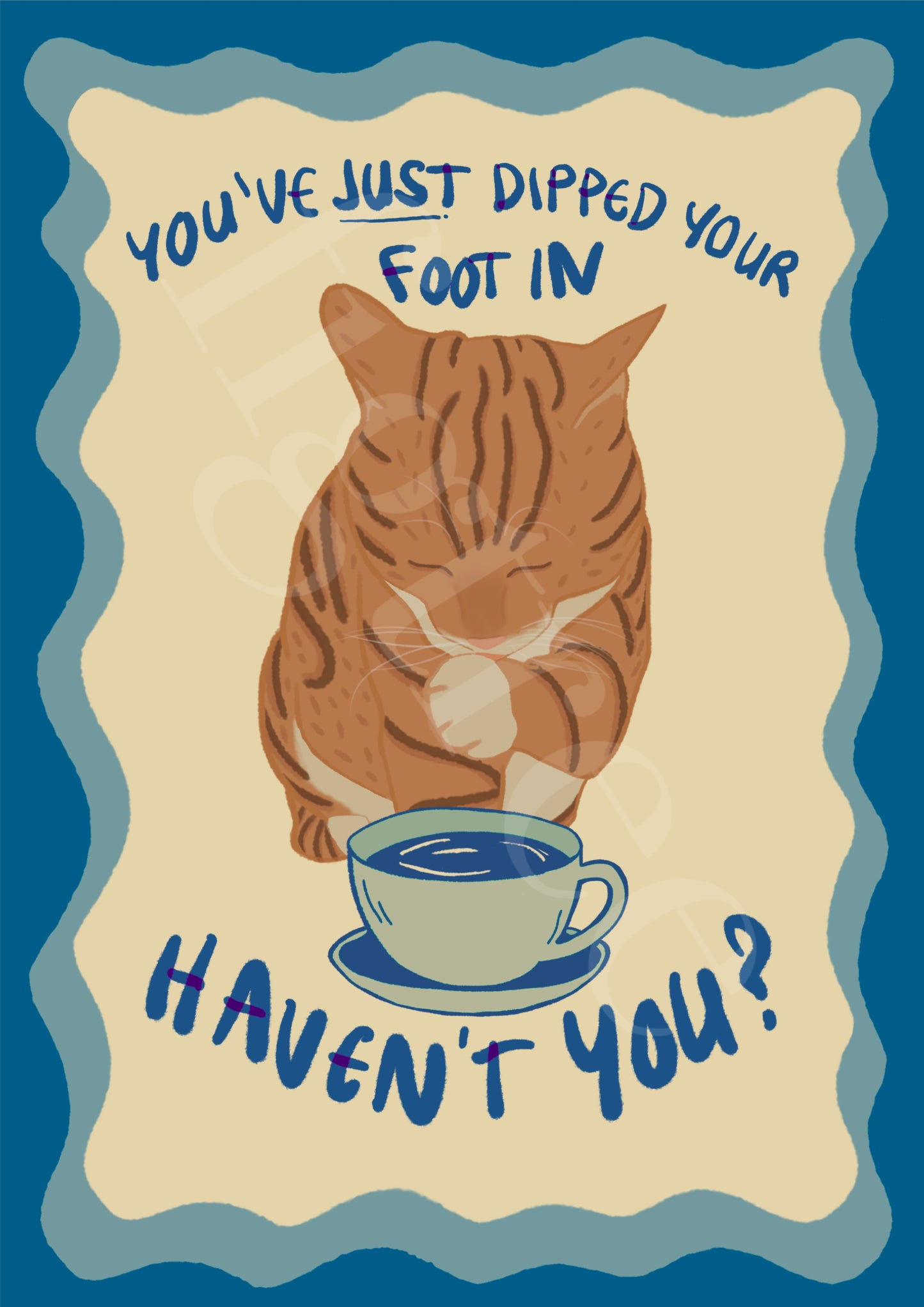 You've Just Dipped Your Foot In Wall Print - Blue