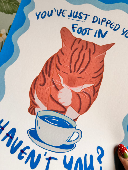 You've Just Dipped Your Foot In Wall Print - Blue
