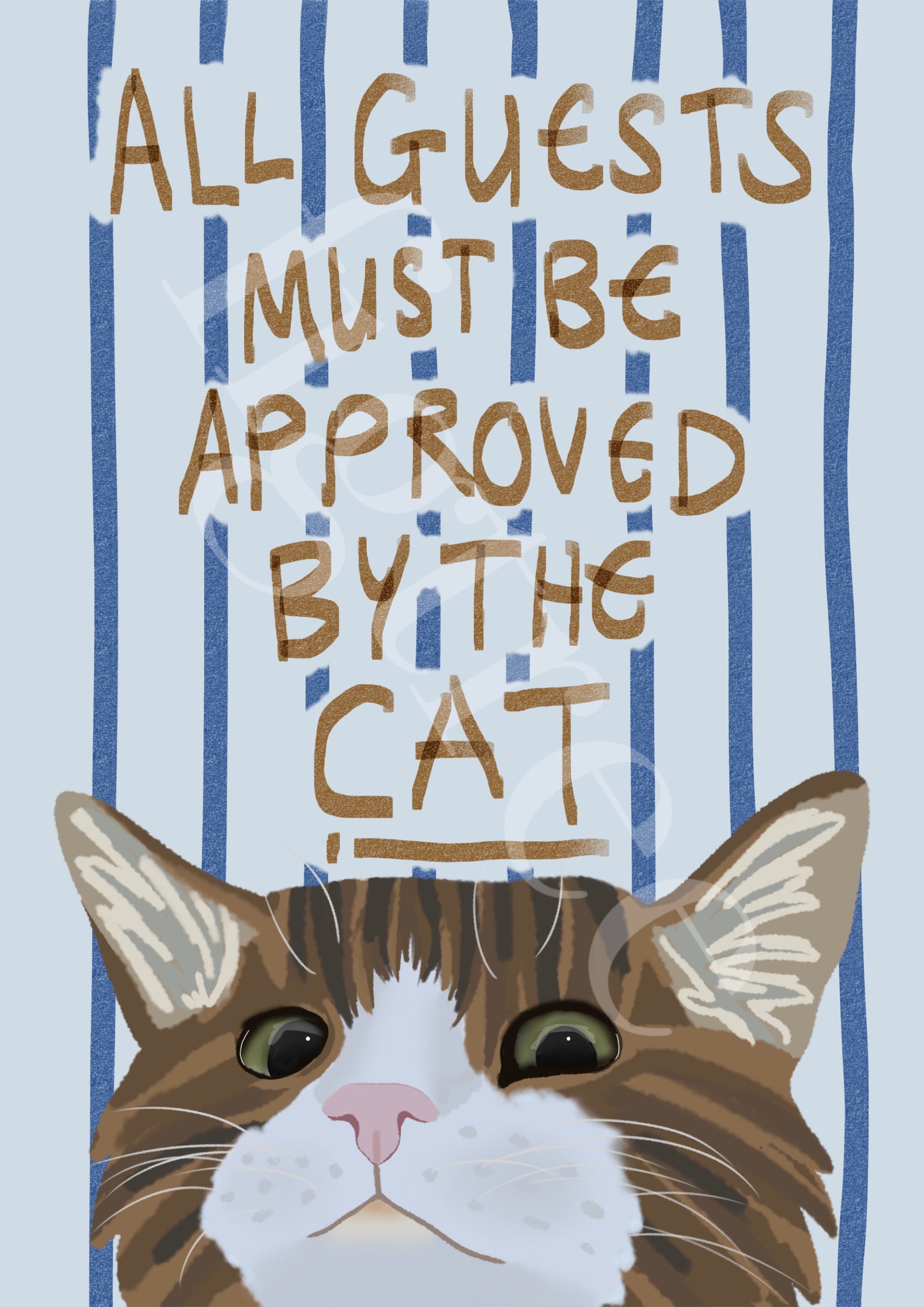 All Guests Must Be Approved By The Cat Wall Print - Singular Cat