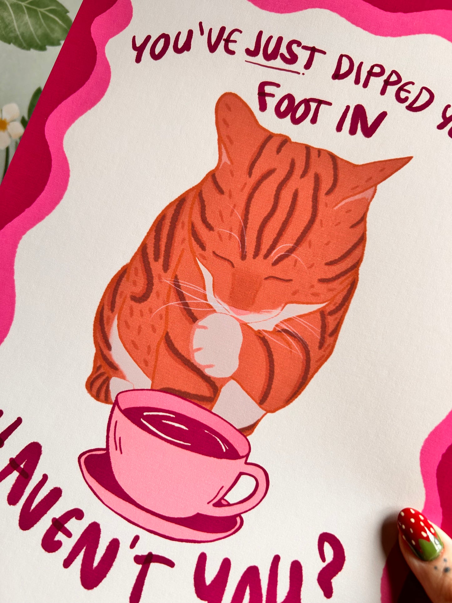 You've Just Dipped Your Foot In Wall Print - Pink