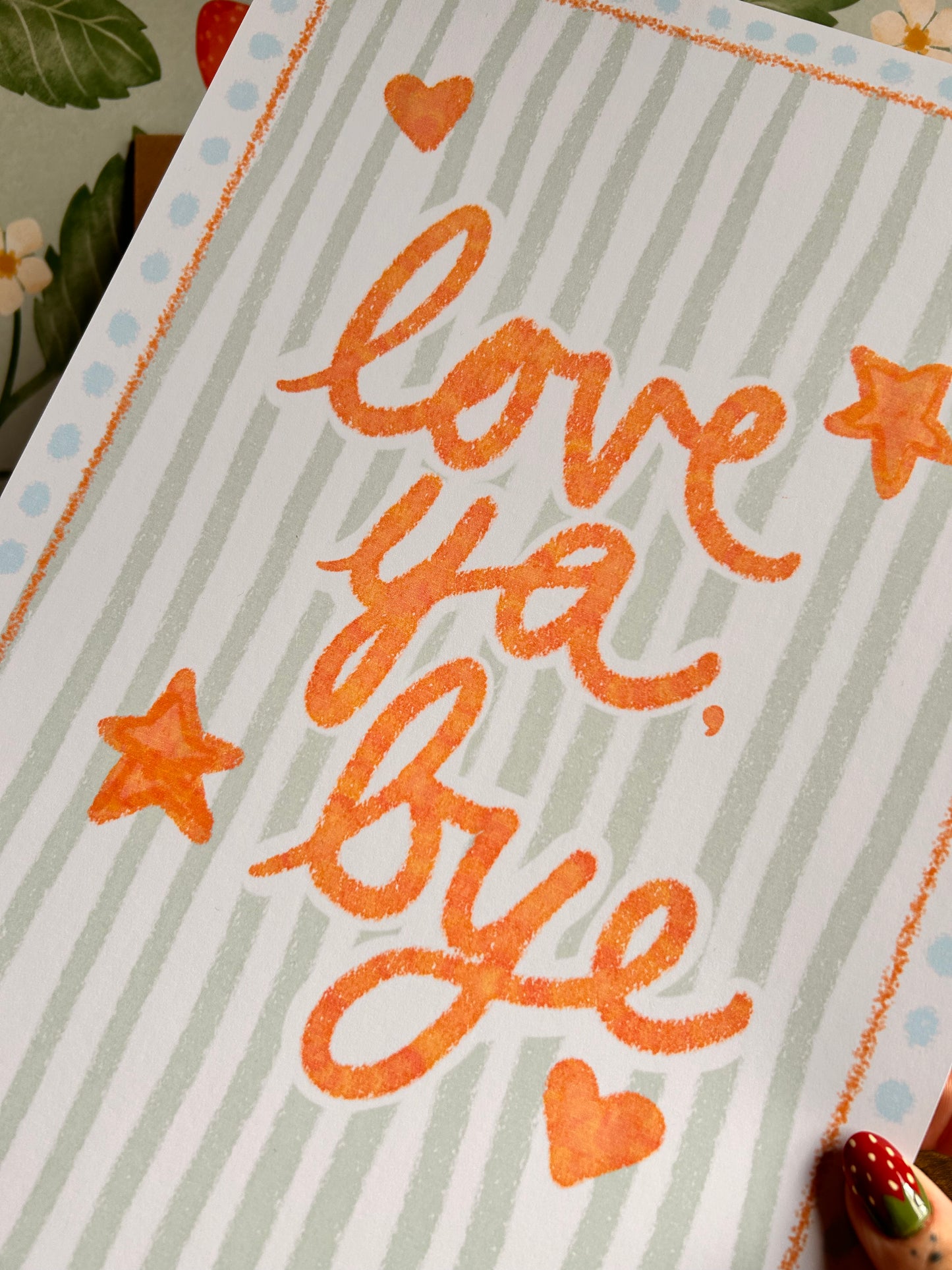 Love Ya, Bye Wall Print