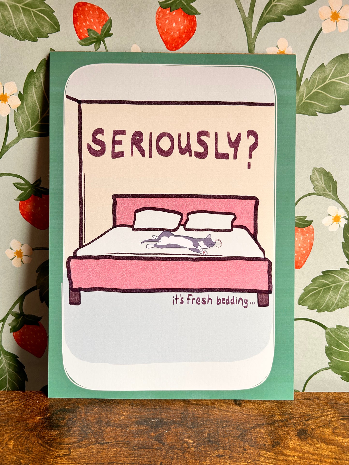 Seriously? It's fresh bedding.. Wall Print