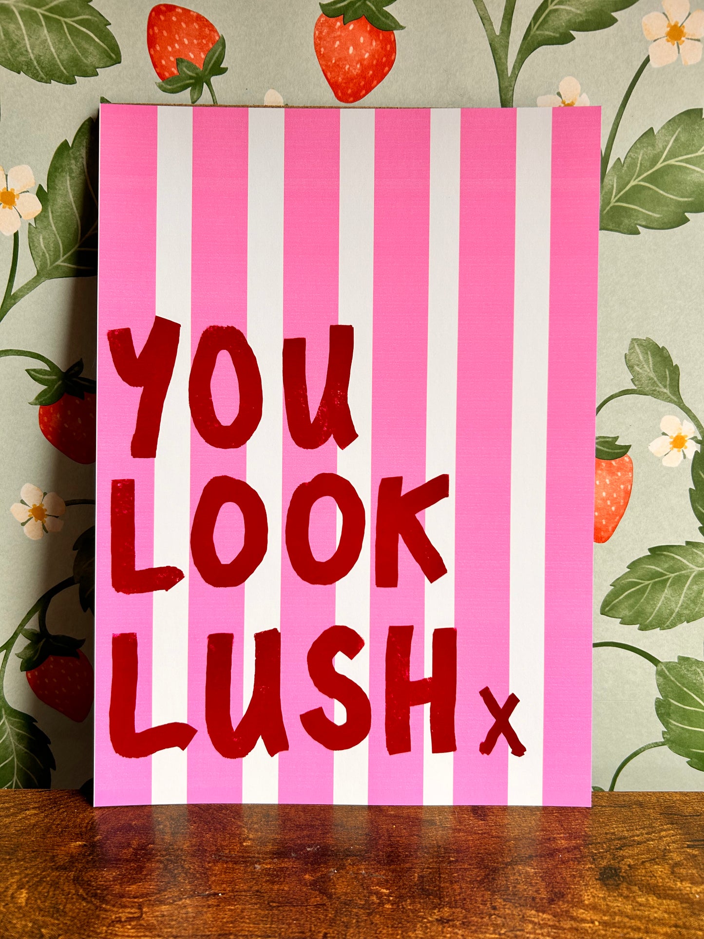You Look Lush x Wall Print