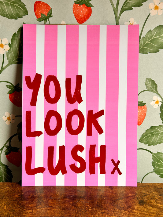 You Look Lush x Wall Print