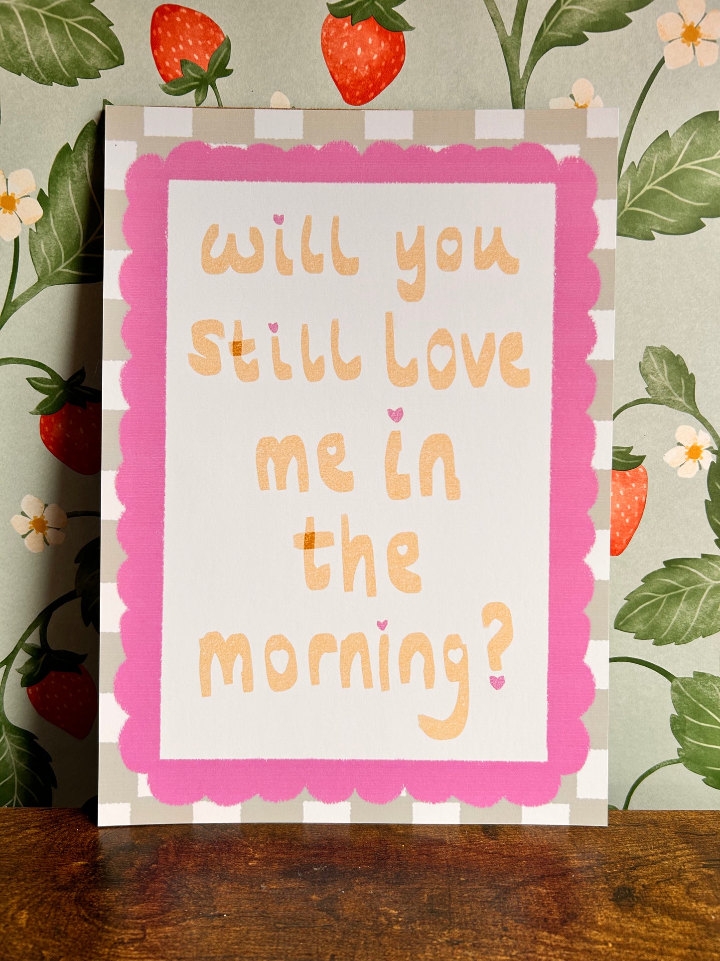 Will You Still Love Me In The Morning? Wall Print - Portrait