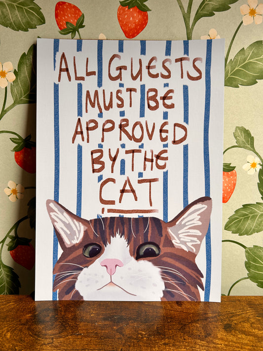 All Guests Must Be Approved By The Cat Wall Print - Singular Cat