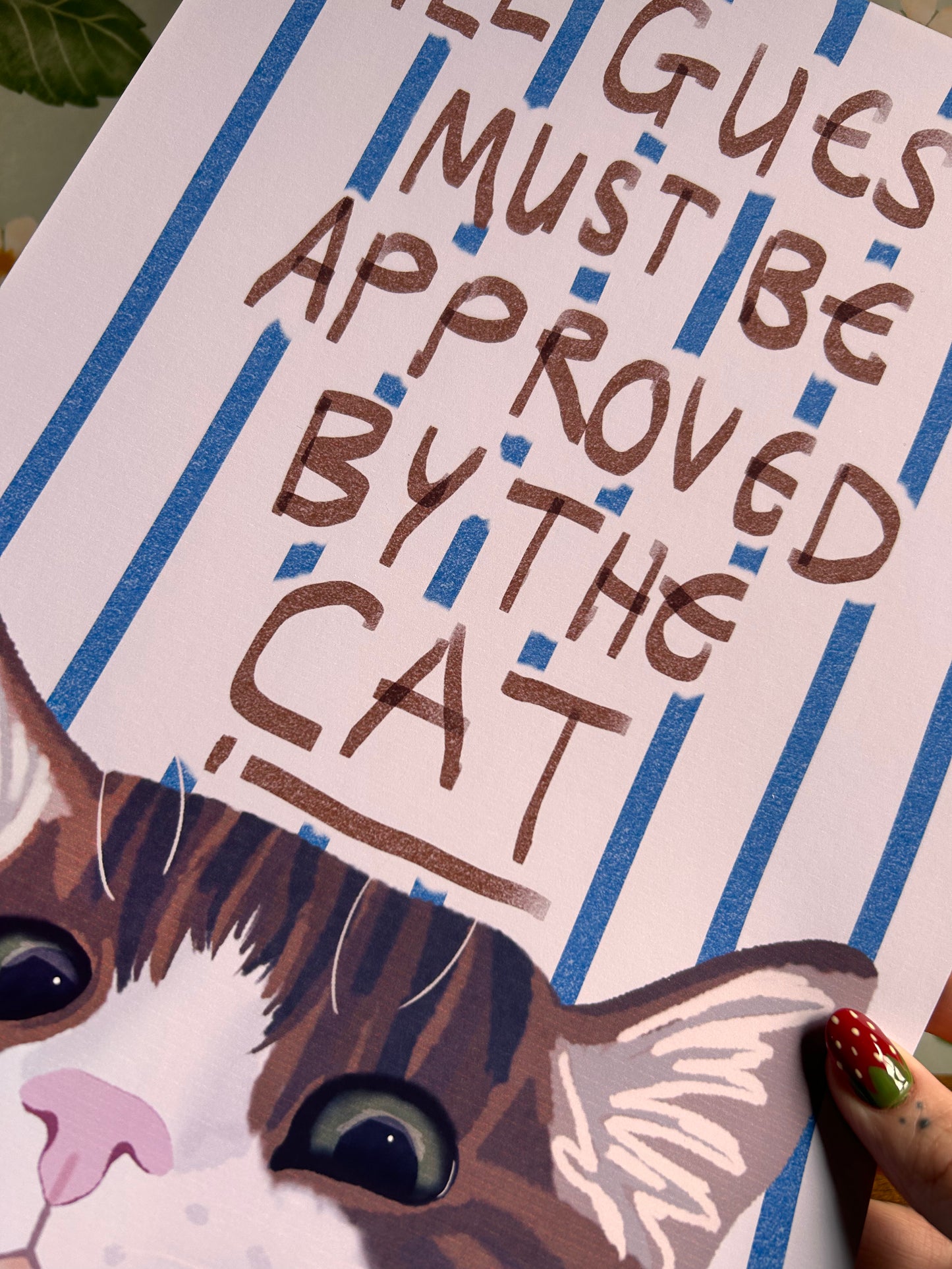 All Guests Must Be Approved By The Cat Wall Print - Singular Cat